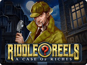 Riddle Reels: A Case of Riches