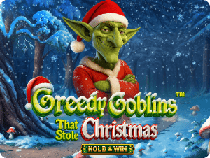 Greedy Goblins That Stole Christmas - Hold & Win