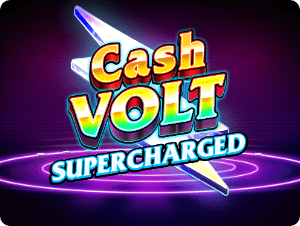 Cash Volt Supercharged