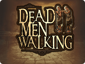 Dead Men Walking