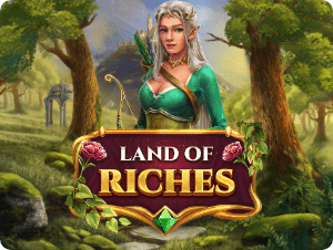 Land of Riches