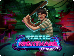 Static Nightmare ABYSSWAYS