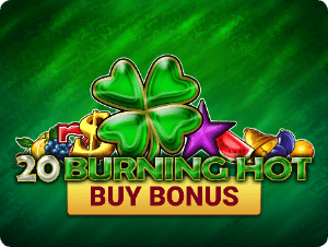20 Burning Hot Buy Bonus