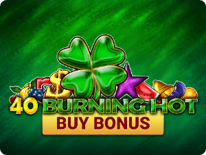 40 Burning Hot Buy Bonus
