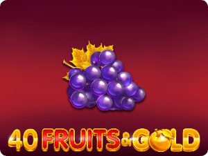 40 Fruits & Gold