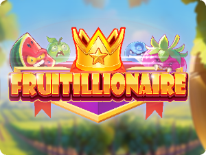 Fruitillionaire