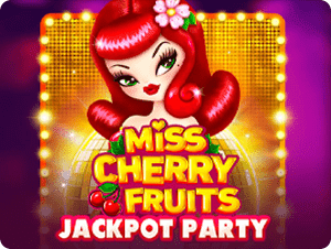 Miss Cherry Fruits Jackpot Party