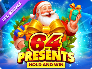 64 Presents Hold and Win