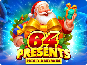 64 Presents Hold and Win