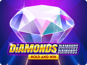 Diamonds Diamonds Diamonds Hold and Win