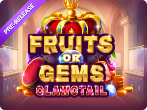 Fruits or Gems Clawtail