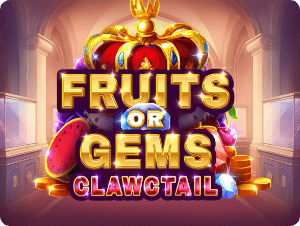 Fruits or Gems Clawtail