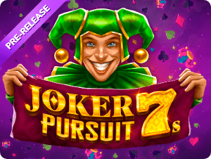 Joker Pursuit 7s