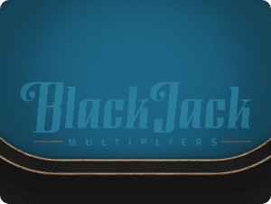 Blackjack Multipliers