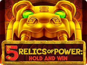 5 Relics of Power: Hold & Win