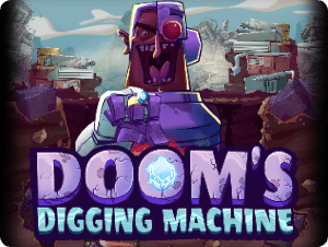 Doom's Digging Machine