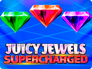 Juicy Jewels Supercharged