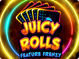 Juicy Rolls: Feature Frenzy