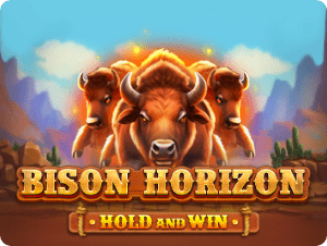 Bison Horizon Hold and Win