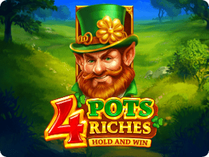 4 Pots Riches: Hold & Win