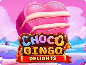 Chocobingo Delights