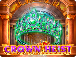 Crown Heist