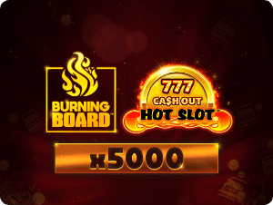 Hot Slot™ : 777 Cash Out Burning Board™