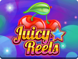 Juicy Reels
