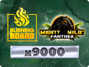 Mighty Wild™: Panther Platinum Burning Board™