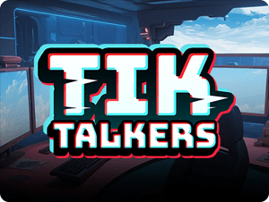 Tik Talkers