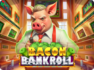Bacon Bankroll