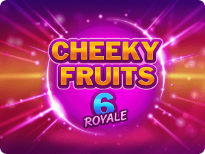 Cheeky Fruits 6 Royale