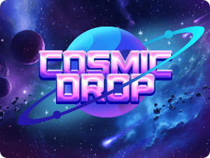 Cosmic Drop