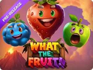 What the Fruit!